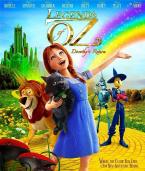 Legends of Oz: Dorothy's Return ตำนานแดนมหัศจรรย์ พ่อมดอ๊อซ