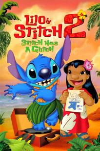 Lilo & Stitch 2: Stitch Has a Glitch ลีโล แอนด์ สติทช์ 2 ตอนฉันรักนายเจ้าสติทช์ตัวร้าย (2005)
