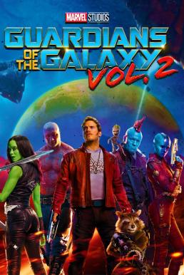 Guardians of the Galaxy Vol. 2 รวมพันธุ์นักสู้พิทักษ์จักรวาล 2 (2017)