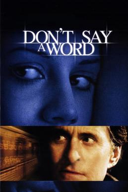 Don't Say a Word ล่าเลขอำมหิต...ห้ามบอกเด็ดขาด (2001)