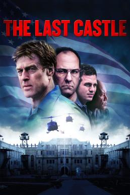 The Last Castle กบฏป้อมทมิฬ (2001)