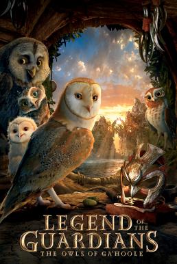 Legend of the Guardians: The Owls of Ga'Hoole มหาตำนานวีรบุรุษองครักษ์ : นกฮูกผู้พิทักษ์แห่งกาฮูล (2010)