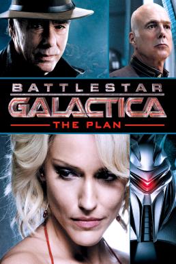 Battlestar Galactica: The Plan สงครามแผนพิฆาตจักรวาล (2009)