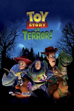 Toy Story of Terror ทอยสตอรี่ ตอนพิเศษ หนังสยองขวัญ (2013)