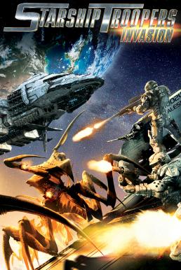 Starship Troopers: Invasion สงครามหมื่นขาล่าล้างจักรวาล 4: บุกยึดจักรวาล (2012)
