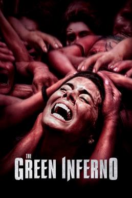 The Green Inferno หวีดสุดนรก (2013)