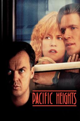 Pacific Heights วิมานกระตุกขวัญ (1990) บรรยายไทย