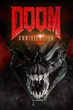 Doom: Annihilation ดูม 2 สงครามอสูรกลายพันธุ์ (2019)