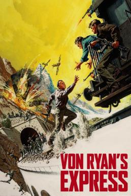 Von Ryan's Express ด่วนนรกเชลยศึก (1965)