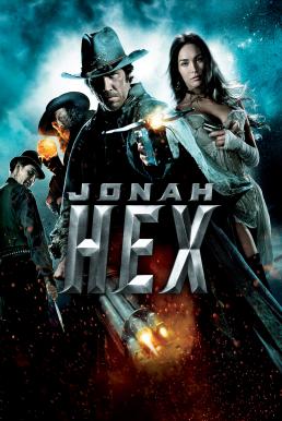 Jonah Hex โจนาห์ เฮ็กซ์ ฮีโร่หน้าบากมหากาฬ (2010)