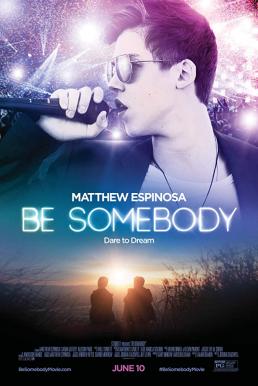 Be Somebody (2016) HDTV