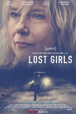 Lost Girls เด็กสาวที่สาบสูญ (2020) NETFLIX บรรยายไทย