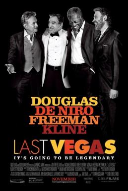 Last Vegas แก๊งค์เก๋า เขย่าเวกัส