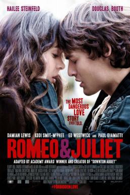 Romeo and Juliet โรมิโอ แอน จูเลียต [ 2013 ]