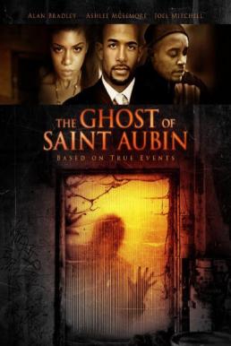 The Ghost of Saint Aubin ปริศนาสยอง แค้นสั่งตาย (2011)