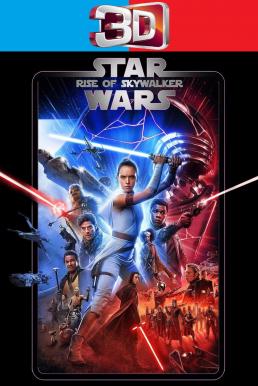 Star Wars: Episode IX - The Rise of Skywalker สตาร์ วอร์ส: กำเนิดใหม่สกายวอล์คเกอร์ (2019) 3D