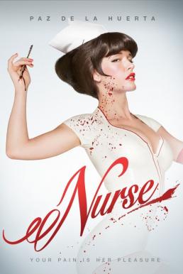 Nurse นังพยาบาท (2013)