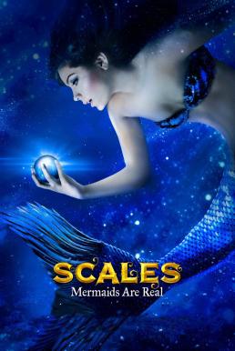 Scales: Mermaids Are Real (2017) HDTV