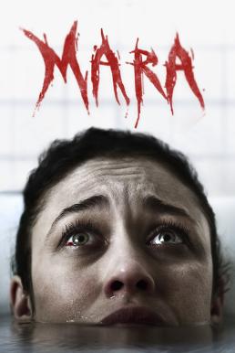 Mara ตื่นไหลตาย (2018)
