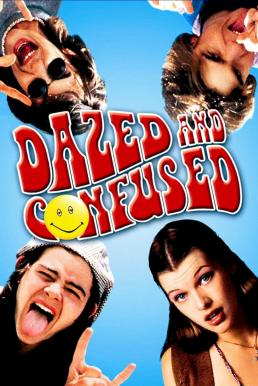 Dazed and Confused (1993) บรรยายไทย