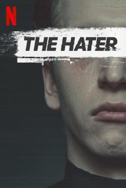 The Hater (Sala samobójców. Hejter) เดอะ เฮทเตอร์ (2020) NETFLIX บรรยายไทย