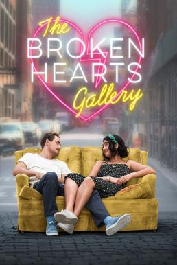 The Broken Hearts Gallery ฝากรักไว้...ในแกลเลอรี่ (2020)
