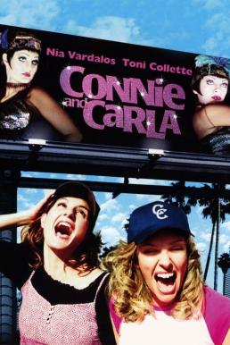 Connie and Carla สุดยอดนางโชว์ หัวใจเปื้อนยิ้ม (2004) บรรยายไทย