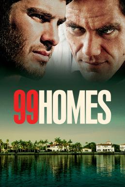 99 Homes (2014) บรรยายไทย