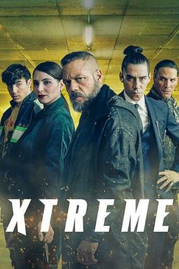 Xtreme (Xtremo) เอ็กซ์ตรีม (2021) NETFLIX