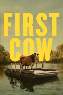 First Cow (2019) บรรยายไทย Exclusive @ FWIPTV