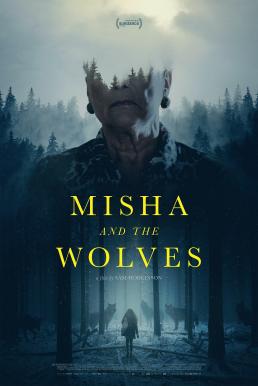 Misha and the Wolves มิชาและหมาป่า (2021) NETFLIX