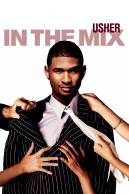 In the Mix (2005) บรรยายไทย