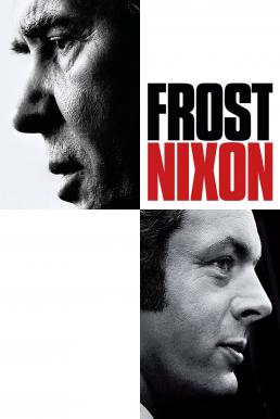 Frost/Nixon ฟรอสท์/นิกสัน เปิดปูมคดีสะท้านโลก (2008) บรรยายไทย