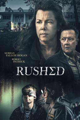 Rushed (2021) บรรยายไทยแปล