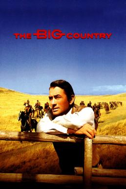 The Big Country (1958) บรรยายไทย