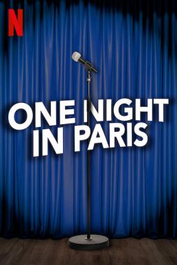One Night in Paris คืนหนึ่งในปารีส (2021) NETFLIX บรรยายไทย