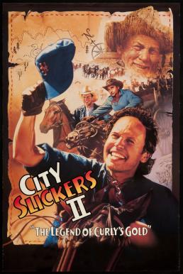City Slickers II: The Legend of Curly's Gold หนีเมืองไปเป็นคาวบอย 2 คาวบอยฉบับกระป๋องทอง (1994)