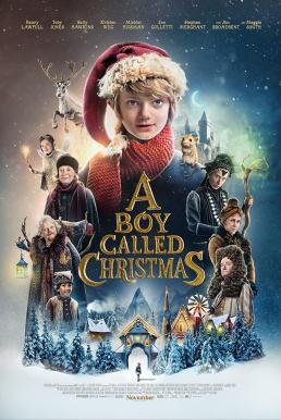 A Boy Called Christmas เด็กชายที่ชื่อคริสต์มาส (2021) NETFLIX