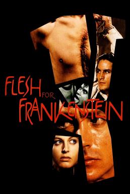 Flesh for Frankenstein (1973) บรรยายไทยแปล