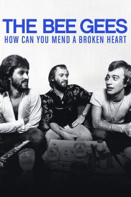 The Bee Gees: How Can You Mend a Broken Heart บีจีส์: วิธีเยียวยาหัวใจสลาย (2020) บรรยายไทย