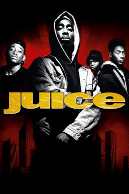 Juice (1992) บรรยายไทย Exclusive @ FWIPTV