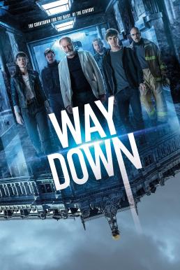 Way Down (The Vault) หยุดโลกปล้น (2021)