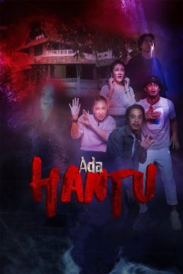 Ada Hantu (2021) บรรยายไทย
