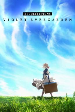 Violet Evergarden: Recollections (2021) NETFLIX บรรยายไทย