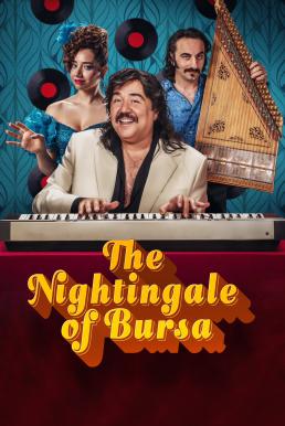 The Nightingale of Bursa (2023) บรรยายไทย