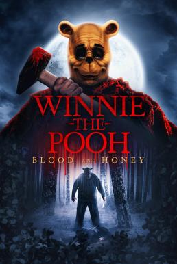 Winnie the Pooh: Blood and Honey วินนี่ เดอะ พูห์: โหด/เห็น/หมี (2023)