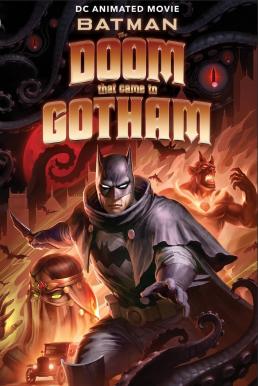Batman: The Doom That Came to Gotham (2023) บรรยายไทย