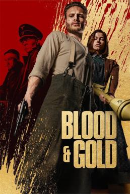 Blood & Gold ทองเปื้อนเลือด (2023) NETFLIX