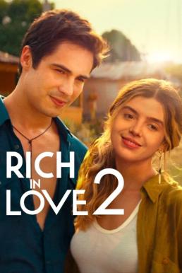Rich in Love 2 รวยเล่ห์รัก 2 (2023) NETFLIX บรรยายไทย