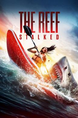 The Reef: Stalked ครีบพิฆาต (2022)